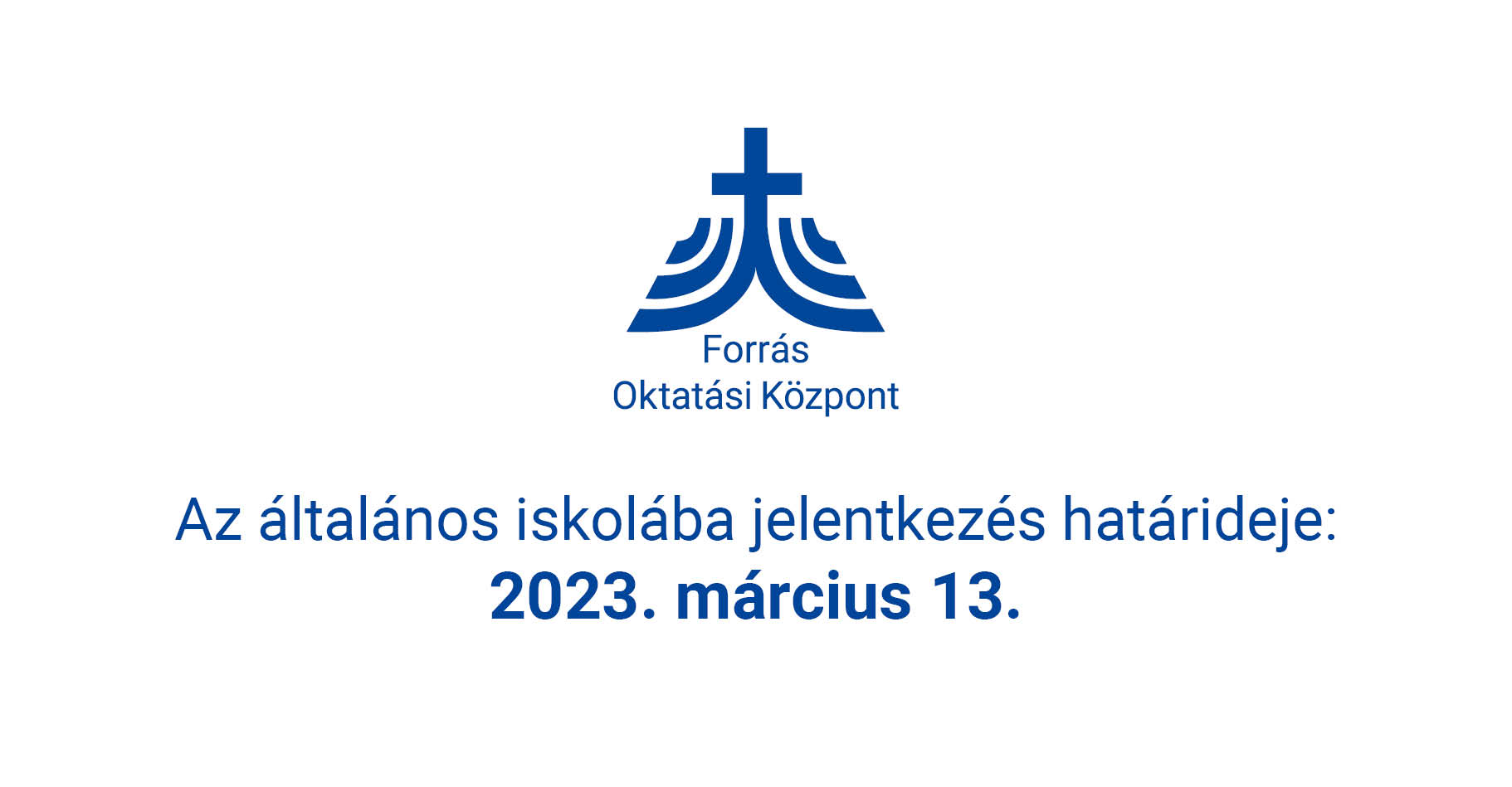 Általános Iskola jelentkezési határidő!